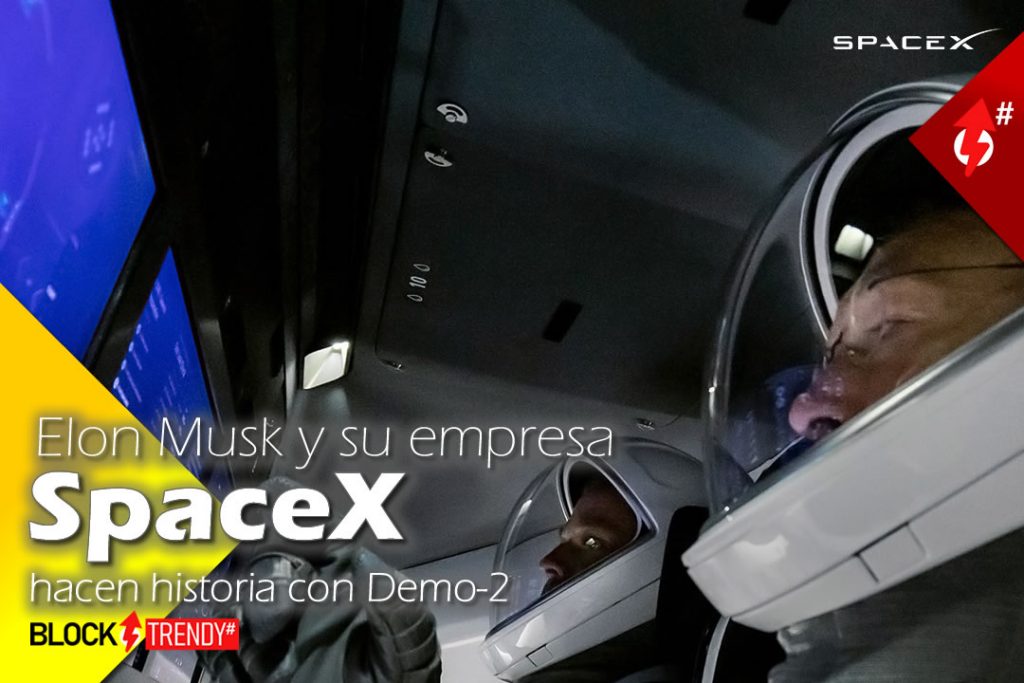 Elon Musk Y Su Empresa SpaceX Hacen Historia Con Demo-2 | BlockTrendy News