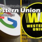 Google desvincula a Western Union del servicio de pagos