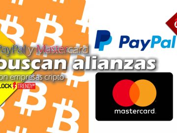 PayPal y Mastercard buscan alianzas con empresas cripto