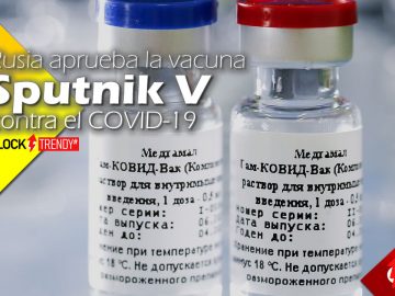Rusia aprueba la vacuna Sputnik V contra el COVID-19