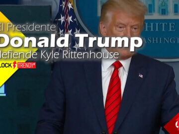 El Presidente Donald Trump defiende Kyle Rittenhouse