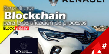 Renault usa Blockchain para la certificación de procesos