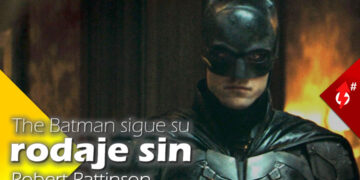 The Batman sigue su rodaje sin Robert Pattinson