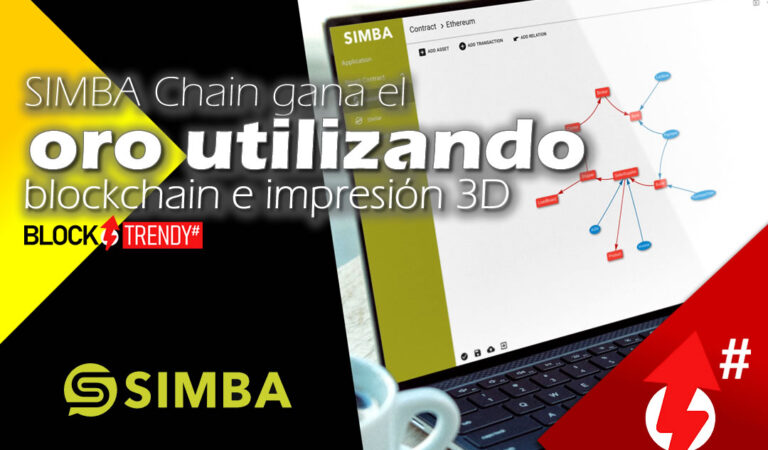 SIMBA Chain gana el oro utilizando blockchain e impresión 3D