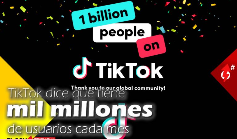 TikTok dice que tiene mil millones de usuarios cada mes