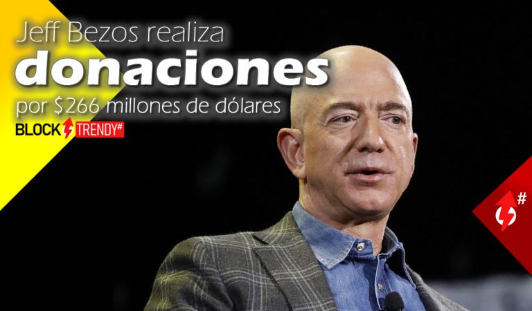Jeff Bezos realiza donaciones por $266 millones de dólares
