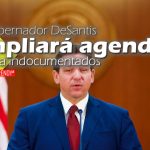 el gobernador desantis creara agenda contra indocumentados eeuu