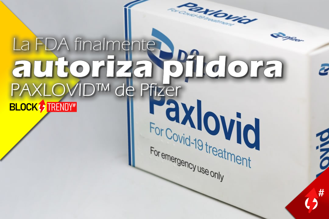 la fda finalmente autoriza pildora paxlovid de pfizer news