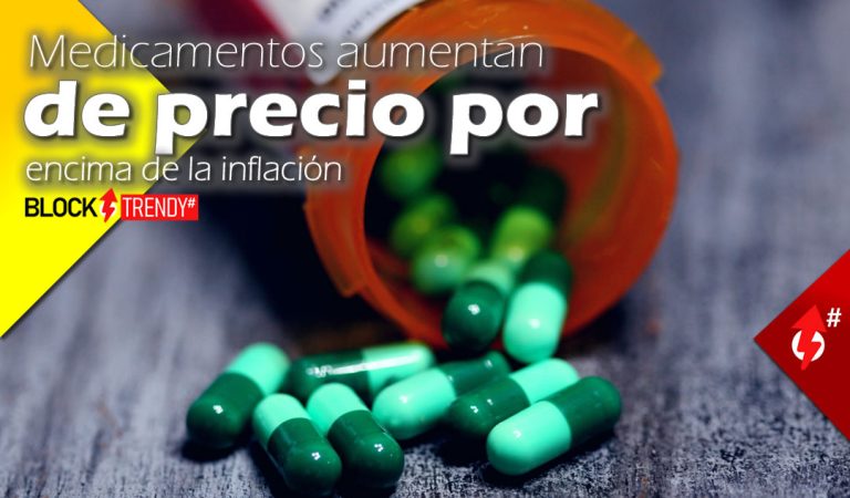 Medicamentos aumentan de precio por encima de la inflación