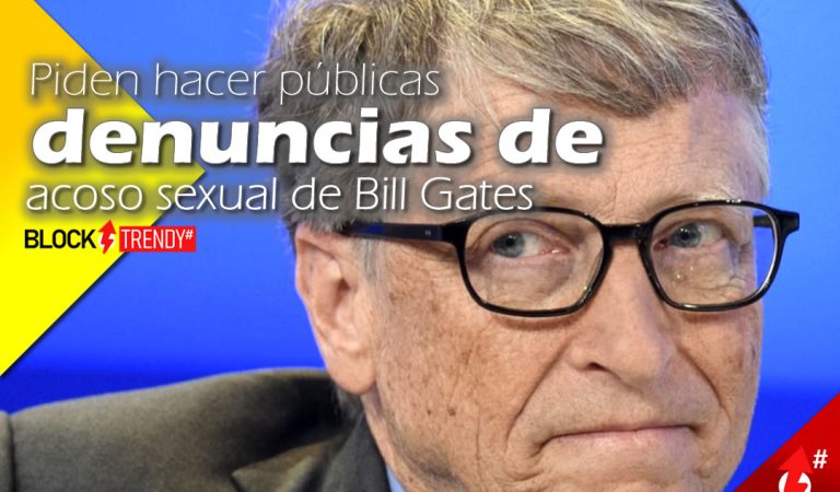 Piden hacer públicas denuncias de acoso sexual de Bill Gates