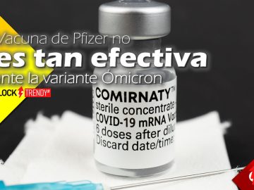 vacuna de pfizer no es tan efectiva ante la variante omicron news