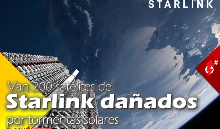 Van 200 satélites de Starlink dañados por tormentas solares