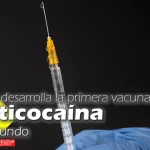 brasil desarrolla de la primera vacuna anticocaina del mundo health