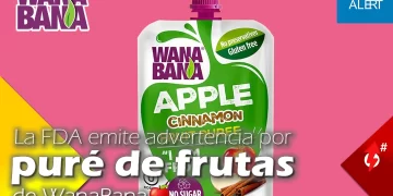 la fda emite advertencia por pure de frutas de wanabana health