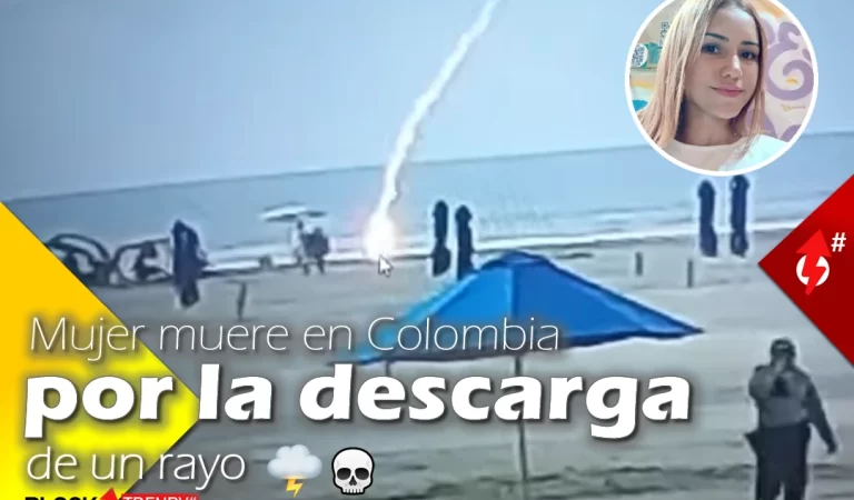 Mujer muere en Colombia por la descarga de un rayo 🌩️💀