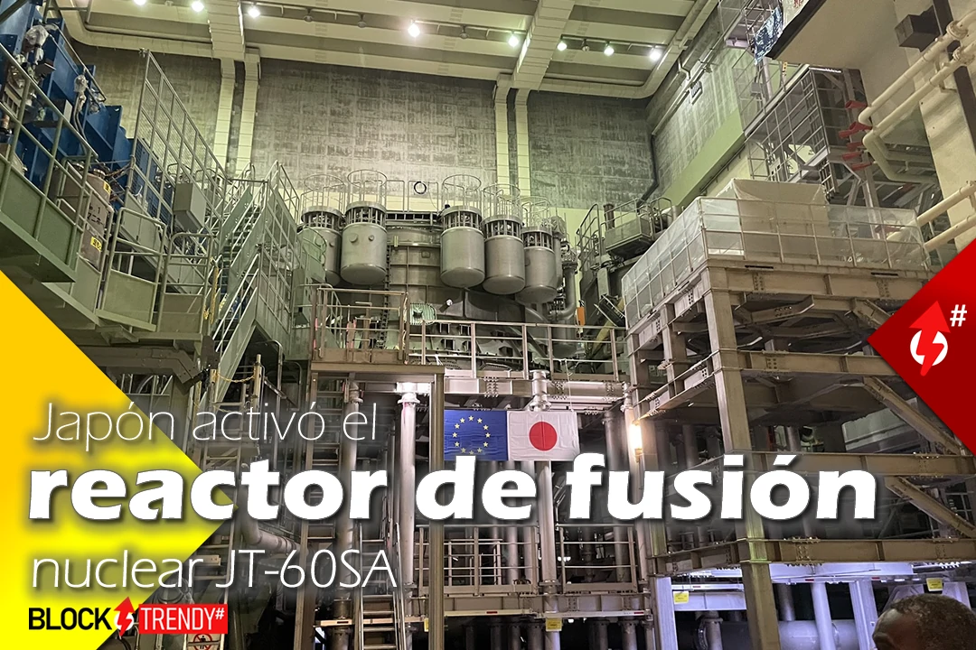 japon activo un reactor de fusion nuclear jt 60sa science
