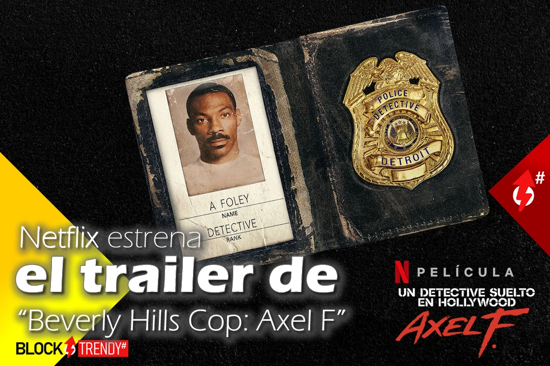 netflix estrena el trailer de beverly hills cop axel f movies